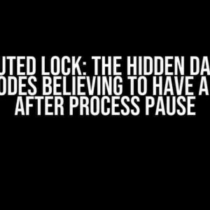 Distributed Lock: The Hidden Danger of Two Nodes Believing to Have a Token After Process Pause